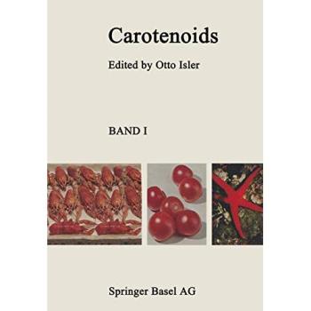 Carotenoids (Lehrbücher und Monographien aus dem Gebiete der exakten Wissenschaften, 23, Band 23)