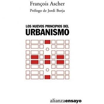 Los nuevos principios del urbanismo: El fin de las ciudades no está a la orden del día (Tapa blanda con solapas).