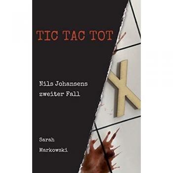 TIC TAC TOT: Nils Johansens zweiter Fall