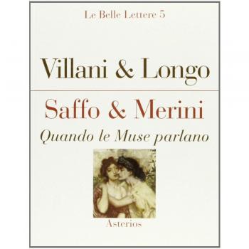 Saffo & Merini. Quando le Muse parlano - Villani Angela, Longo Franca