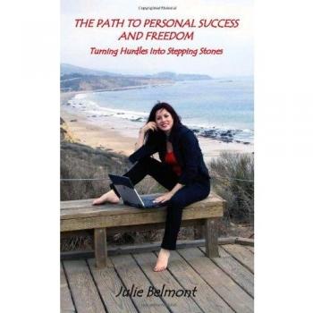 THE PATH TO PERSONAL SUCCESS AND FREEDOM: Turning Hurdles Into Stepping Stones