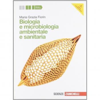 BIOLOGIA E MICROBIOLOGIA AMBIENTALE E SANITARIA - 9788808059796
