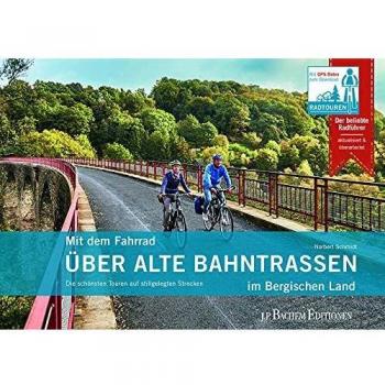 Mit dem Fahrrad über alte Bahntrassen im Bergischen Land: Die schönsten Touren auf stillgelegten Strecken