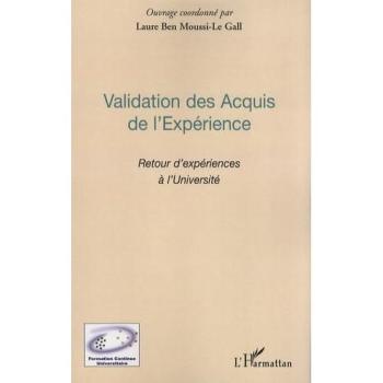 Validation des acquis de l'expérience : Retour d'expériences à l'Université - Laure Ben Moussi-Le Gall