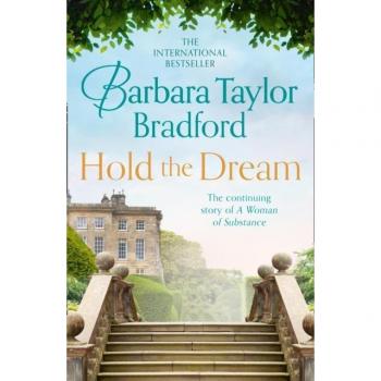 Hold the Dream: An enthralling historical romance novel by the Sunday Times bestselling author (The Harte Family Saga)