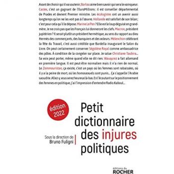 Petit dictionnaire des injures politiques: Edition 2022
