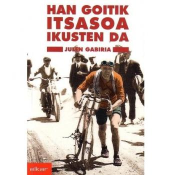 Han goitik itsasoa ikusten da (Tapa blanda con solapas).