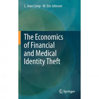 The Economics of Financial and Medical Identity Theft
