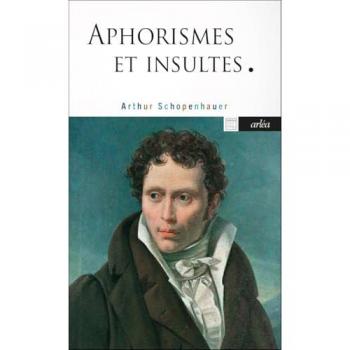 Aphorismes et insultes