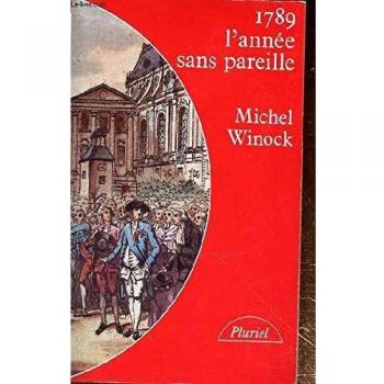 1789, l'année sans pareille
