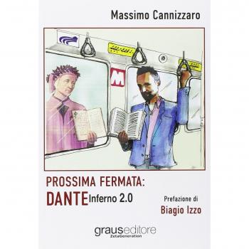 Prossima fermata: Dante. Inferno 2.0