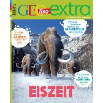 Wetscher, Rosa: GEOlino extra 86/2020 - Eiszeit