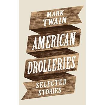 American Drolleries: Selected Stories by Mark Twain Book The Fast Free Shipping