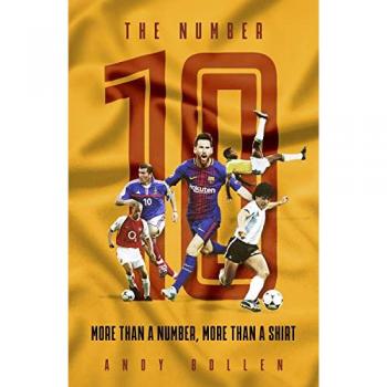 The Number Ten : More than a Number, More than a Shirt