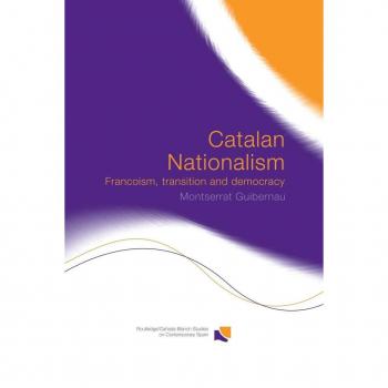 Routledge N. Y. Catalan Nationalism: Francoism, Transition and Democracy