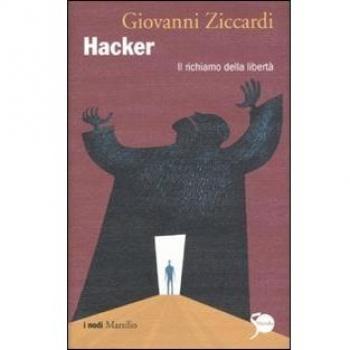 Hacker. Il richiamo della libertà