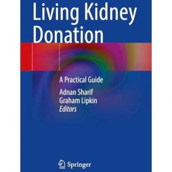 Living Kidney Donation: A Practical Guide