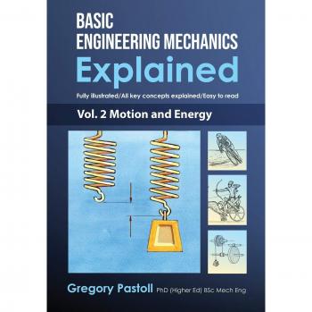 Pastoll, Gregory: Basic Engineering Mechanics Explained, Volume 2