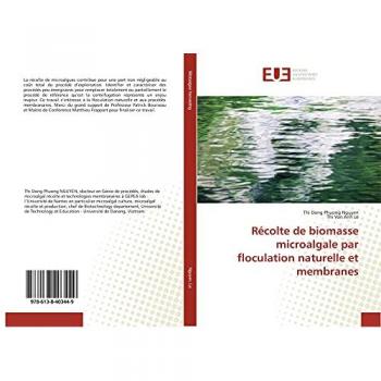 Nguyen, Thi Dong Phuong: Récolte de biomasse microalgale par floculation naturelle et membranes