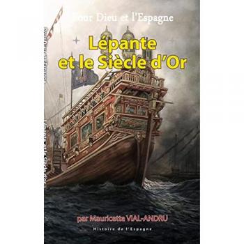 Lépante et le Siècle d´or
