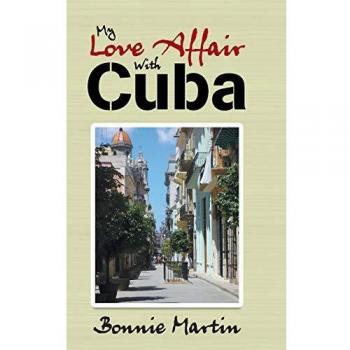 My Love Affair with Cuba