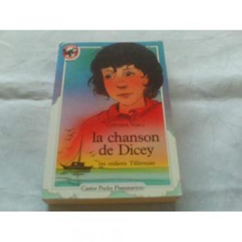 Cynthia Voigt Les Enfants Tillerman, N° 3 : La Chanson De Dicey (Castor Poche Ju)