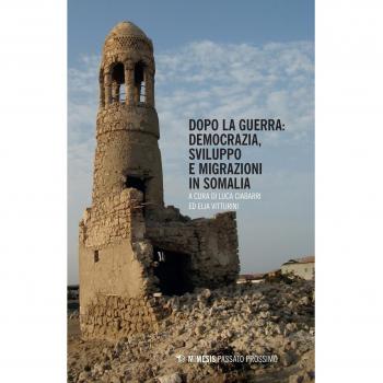 Dopo la guerra. Democrazia, sviluppo e migrazioni in Somalia