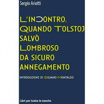 L' incontro. Quando Tolstoj salvò Lombroso da sicuro annegamento