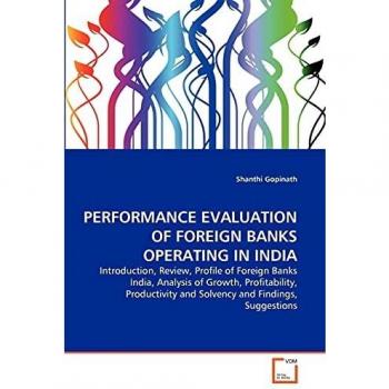 PERFORMANCE EVALUATION OF FOREIGN BANKS OPERATING IN INDIA