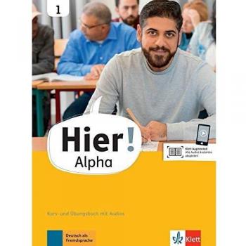 Vasili Bachtsevanidis Hier! Alpha 1: Deutsch Für Die Integration. Kurs- Und Übungsbuch Mit Audios (Hier! / Deutsch Für Die Integration)