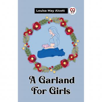 A Garland For Girls