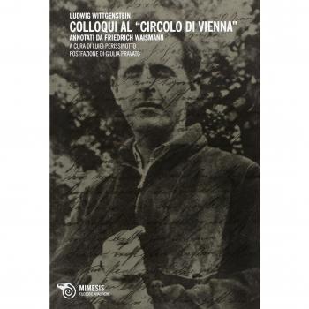 Colloqui al «circolo di Vienna». Annotati di Friedrich Waismann