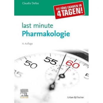 Dellas, Claudia: Last Minute Pharmakologie