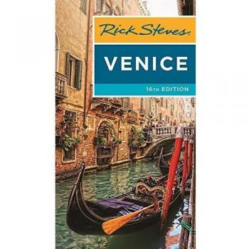 Rick Steves Venice Sixteenth Edition