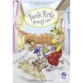 Tante Rotz greift ein