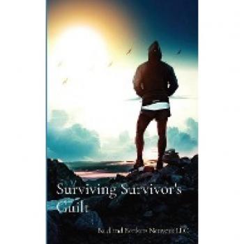 Surviving Survivor's Guilt