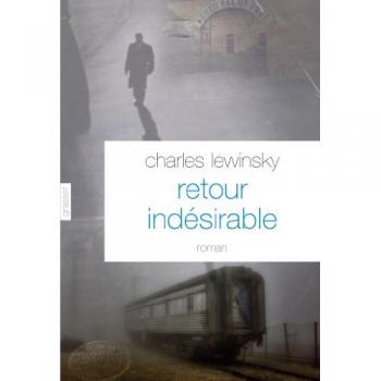 Charles Lewinsky Retour Indésirable