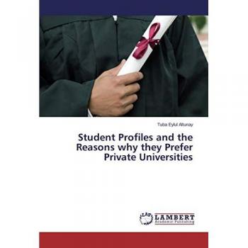 Student Profiles and the Reasons why they Prefer Private Universities