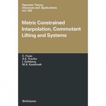 Metric Constrained Interpolation, Commutant Lifting and Systems