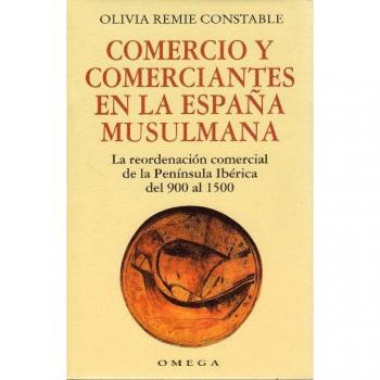 Comercio y comerciantes en la españa musulmana
