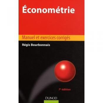 Econométrie : Manuel et exercices corrigés