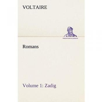Romans — Volume 1: Zadig (TREDITION CLASSICS)