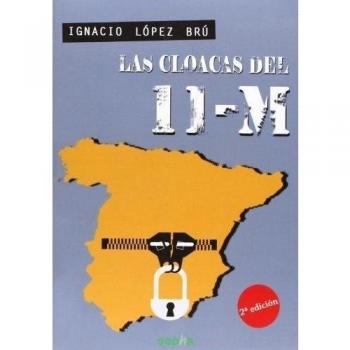 Las Cloacas Del 11-M
