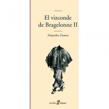 VIZCONDE DE BRAGELONNE 2, EL