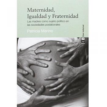 Maternidad, Igualdad Y Fraternidad - [Livre en VO]