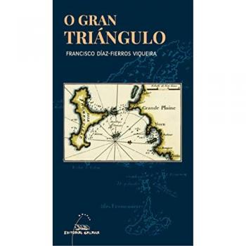 O gran triángulo. Dous franceses e un galego nas illas pitiusas