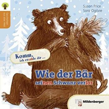 Susan Price Geschichten Aus Aller Welt: Wie Der Bär Seinen Schwanz Verlor