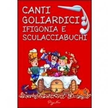 Canti goliardici. Ifigonia e Sculacciabuchi