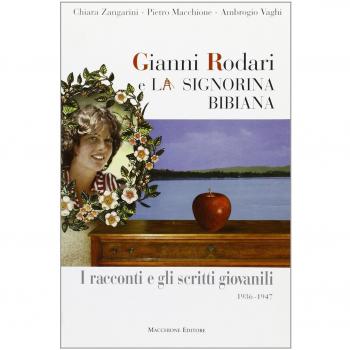 Gianni Rodari e «La signorina Bibiana». I racconti e gli scritti giovanili 1936-1947