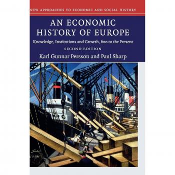 Persson, Karl Gunnar: An Economic History of Europe